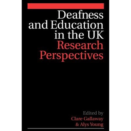 Pre-Owned Deafness and Education in the UK: Research Perspectives (Paperback) 1861563698 9781861563699
