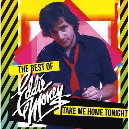 Take Me Home Tonight: The Best Of
