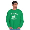 thumbnail image 5 of Feeling Llama Lazy Funny Animal Pun Sweatshirt for Men or Women Brisco Brands M, 5 of 6