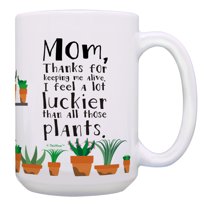 ThisWear Mothers Day Gift Set Thanks for Keeping Me Alive I Feel a Lot Luckier Than All Those Plants Birthday Gifts for Mom Thank You Mom Gifts Mom Coffee Mug Gift 15oz Coffee Mug