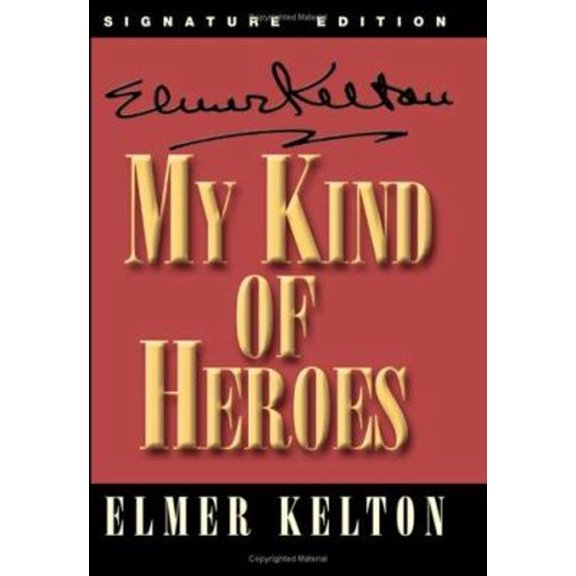 Pre-Owned My Kind of Heroes (Hardcover) 1880510855 9781880510858