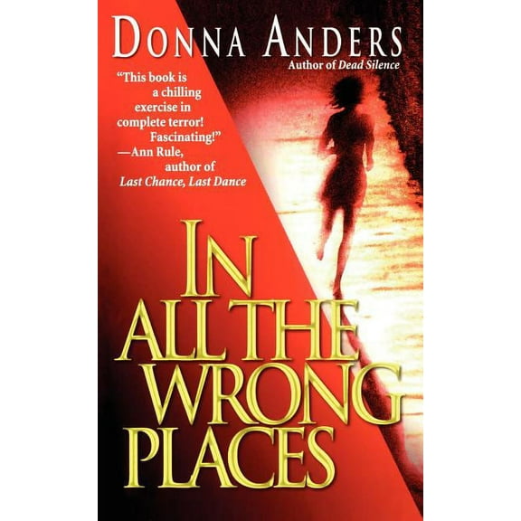 In All the Wrong Places, (Paperback)