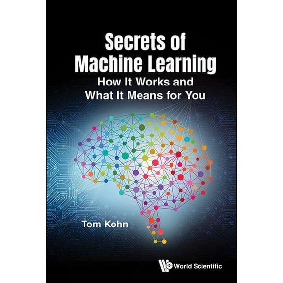 Secrets of Machine Learning, (Paperback)