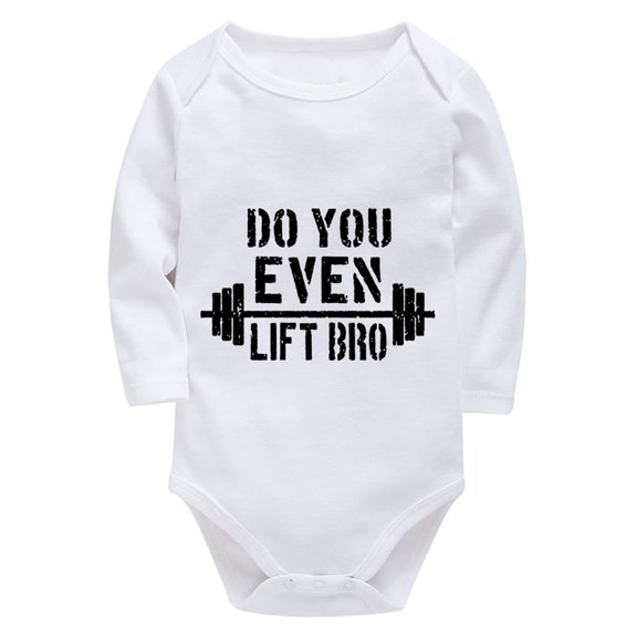 Do You Even Lift Bro Bodysuit Baby Girl Long Sleeve Bring Home Baby Boy Outfit Newborn White Boy Take Home Outfit