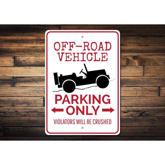 Off Road Vehicle Parking Novelty Sign, Metal Wall Decor - 10x14 inches