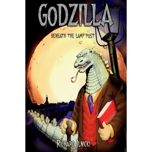"Godzilla Beneath The Lamppost" (Paperback)