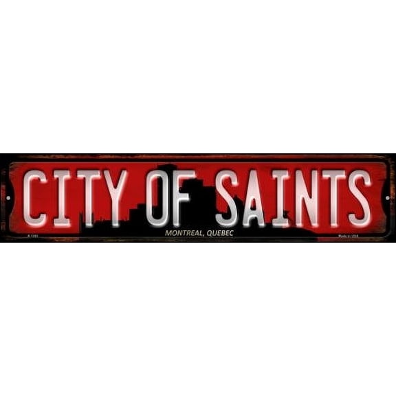 Smart Blonde K-1261 4 x 18 in. Montreal Quebec The City of Saints Novelty Small Metal Street Sign