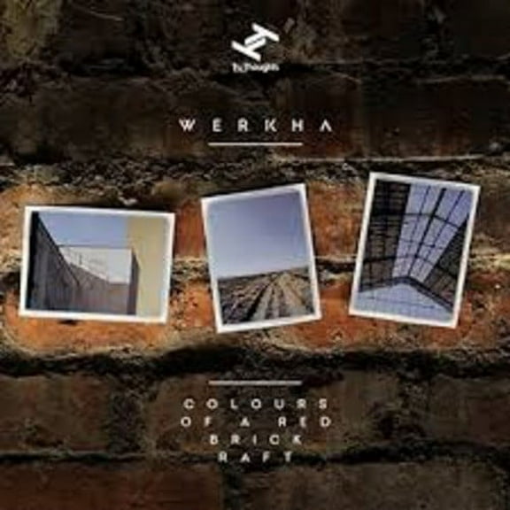 Werkha - Colours Of A Red Brick Raft - Electronica - CD