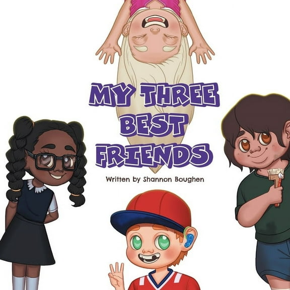 My Three Best Friends (Paperback)