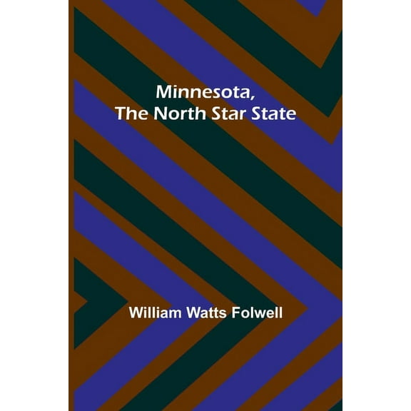 Minnesota, the North Star State, (Paperback)