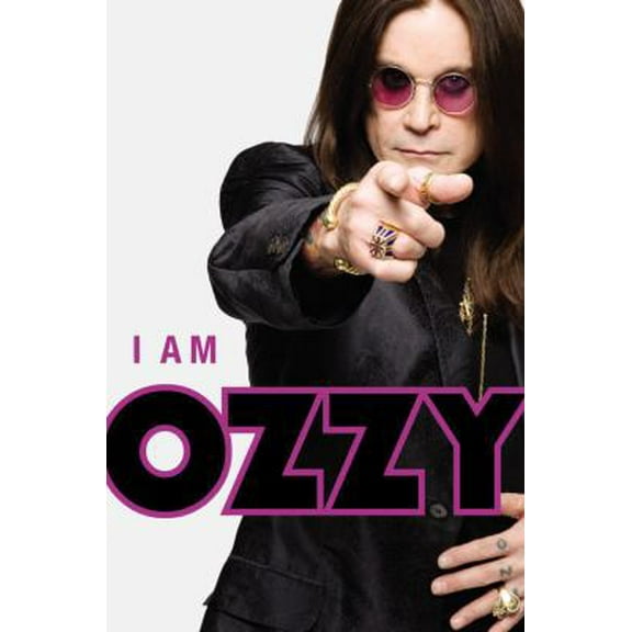 Pre-Owned I Am Ozzy (Hardcover) 0446569895 9780446569897