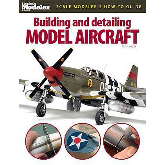Pre-Owned FineScale Modeler Books: Building and Detailing Model Aircraft (Paperback)