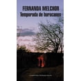 thumbnail image 1 of TEMPORADA DE HURACANES LITERATURA RANDOM HOUSE FERNANDA MELCHOR, 1 of 2