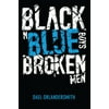 Black N Blue Boys/Broken Men [Paperback - Used]