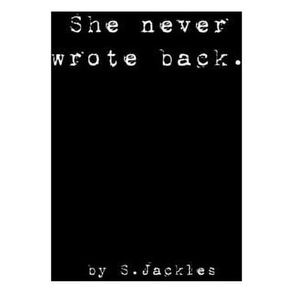 She never wrote back. (Paperback)