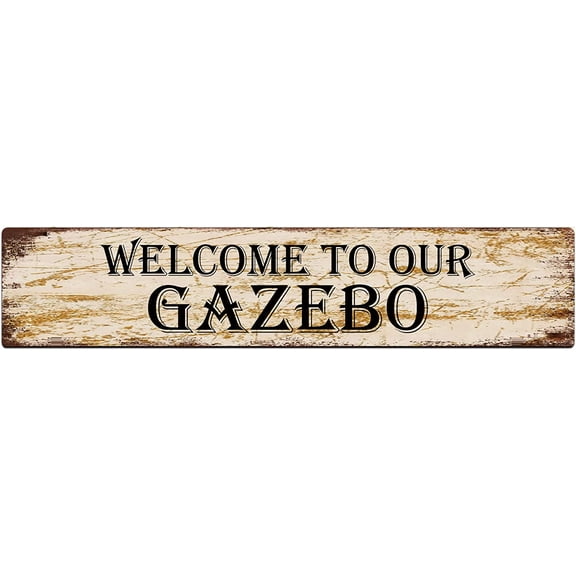 Welcome to Our Gazebo Sign Vintage Metal Sign Retro Metal Plaque Bar Pub Poster Wall Art Decor Tin Sign 4x16 in / 10x40 cm