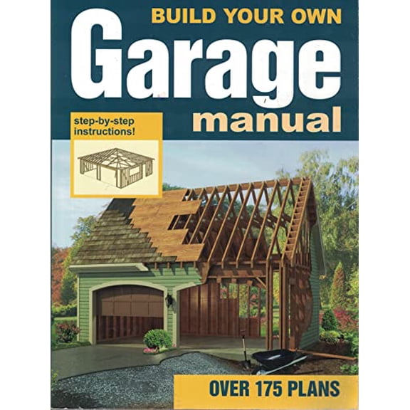 Pre-Owned Build Your Own Garage Manual, 9780934039468, 0934039461, Paperback, Revised edition