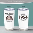 thumbnail image 6 of 70th Birthday Gifts for Women, 1954 Birthday Gifts, Birthday Gifts for 70 Years Old, Best 70th Ever Birthday Gifts, Funny 70th Birthday Gifts Ideas, Unique Birthday Gifts for 70th, 20 oz Tumbler, 6 of 6