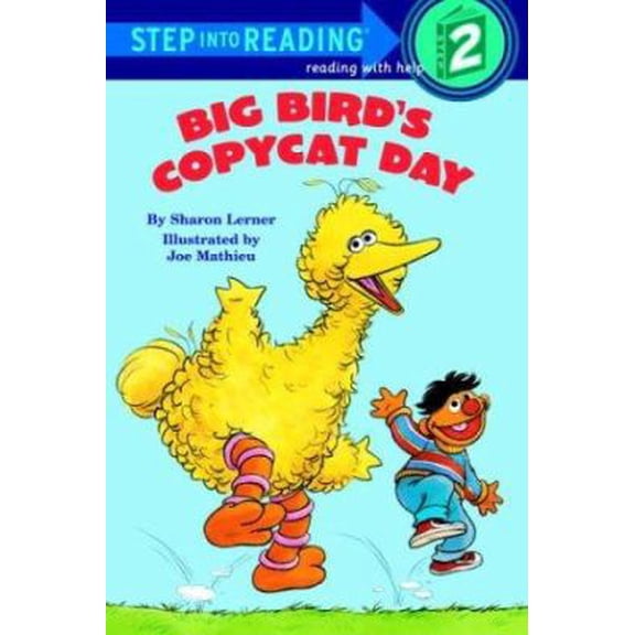 Pre-Owned Big Bird's Copycat Day (Step into Reading) (Paperback) 0394869125 9780394869124