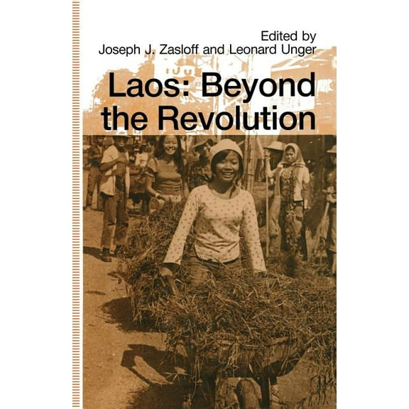Laos: Beyond the Revolution, (Paperback)