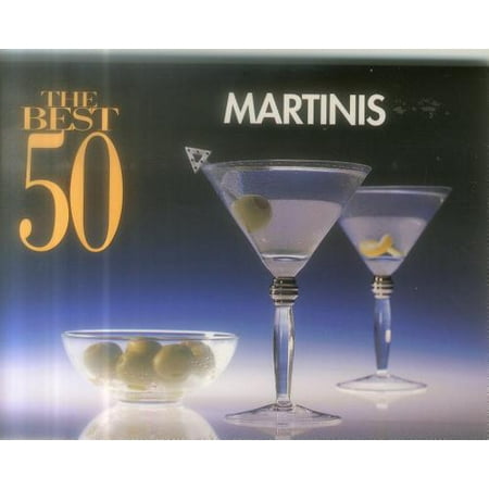 The Best 50 Martinis (Best Holiday Martini Recipes)