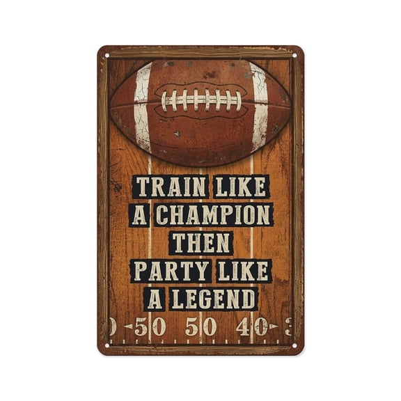 Football Train Like A Champion Vintage Sign Metal Tin Sign Wall Decor Wall Art Vintage Room Decoration Tin Painting Poker Room Poster for Home Man Cave Bar Cafe Store Garage Or Club 12x8 Inches