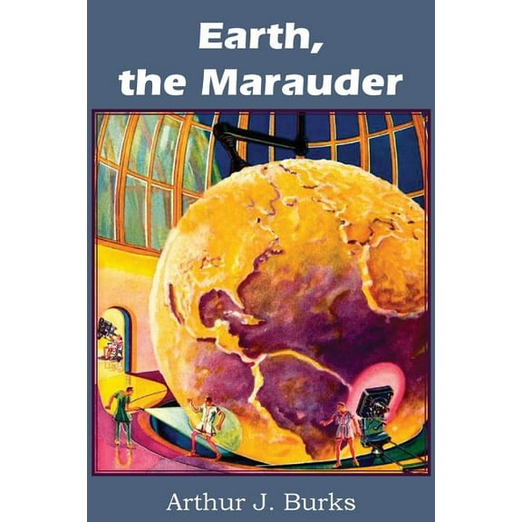 Earth, the Marauder (Paperback)