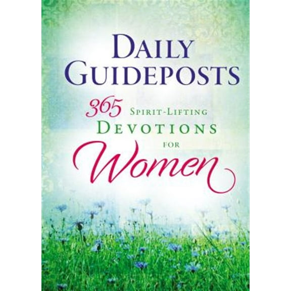 Pre-Owned Daily Guideposts 365 Spirit-Lifting Devotions for Women: Inspirational Christian Guidance for Women of All Ages and Walks of Life (Hardcover) 0310357349 9780310357346
