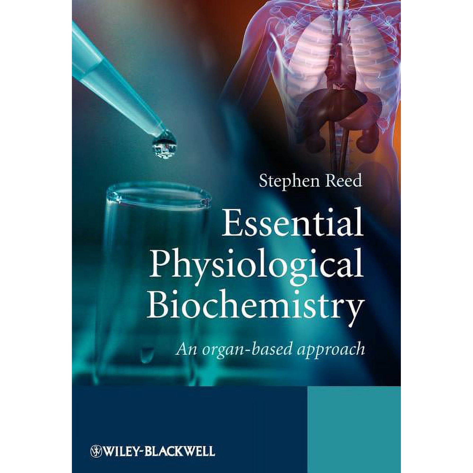 Essential Physiological Biochemistry, (Paperback)