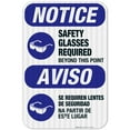 thumbnail image 1 of Safety Glasses Required Beyond This Point Bilingual Sign, OSHA Notice Sign,, 1 of 1