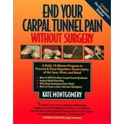 End Your Carpal Tunnel Pain Without Surgery: A Daily Program to Prevent and Treat Carpal Tunnel Syndrome [Paperback - Used]