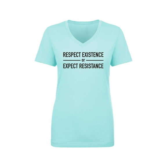 Respect Existence Womens V-Neck Tee