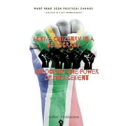Active Citizenry in a Democracy: Unlocking the Power of Engagement (Paperback)