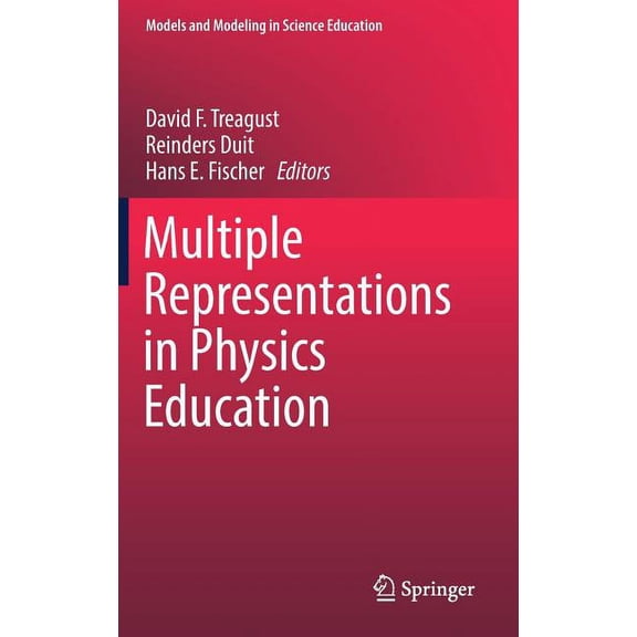 Models and Modeling in Science Education Multiple Representations in Physics Education, Book 10, (Hardcover)