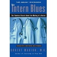 thumbnail image 3 of The Intern Blues: The Timeless Classic about the Making of a Doctor, (Paperback), 3 of 4