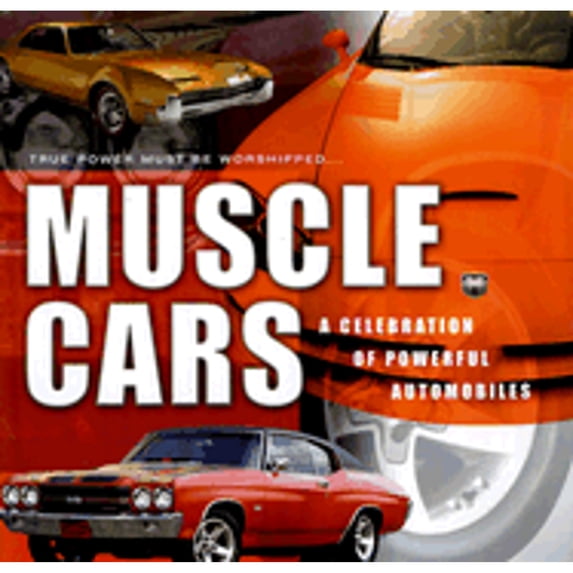 Pre-Owned Muscle Cars: A Celebration of Powerful Automobiles (Hardcover) by Nik Berg