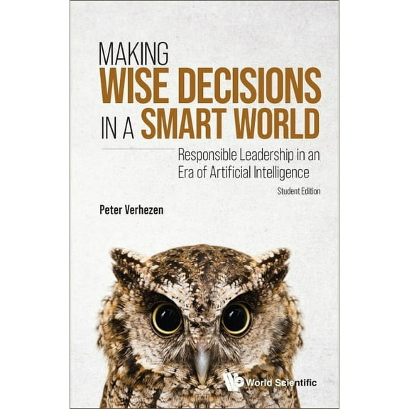 Making Wise Decisions in a Smart World (Student Ed), (Paperback)