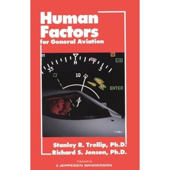 Pre-Owned Human Factors Manual for General Aviation(JS319005), 9780884871385, 088487138X, Paperback,