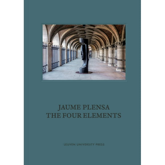 Jaume Plensa: The Four Elements, (Hardcover)