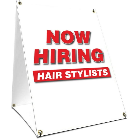 A-frame Sidewalk Now Hiring Hair Stylists Sign With Graphics On Each Side | 24" X 36" Print Size