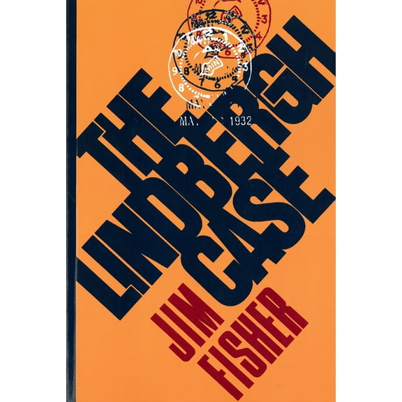 The Lindbergh Case: A Story of Two Lives, (Paperback)