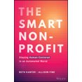 thumbnail image 1 of The Smart Nonprofit : Rester Centré sur l'Homme dans un Monde Automatisé, 1 of 1