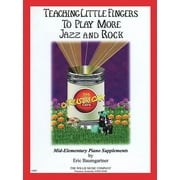 Teaching Little Fingers to Play More Jazz and Rock Book