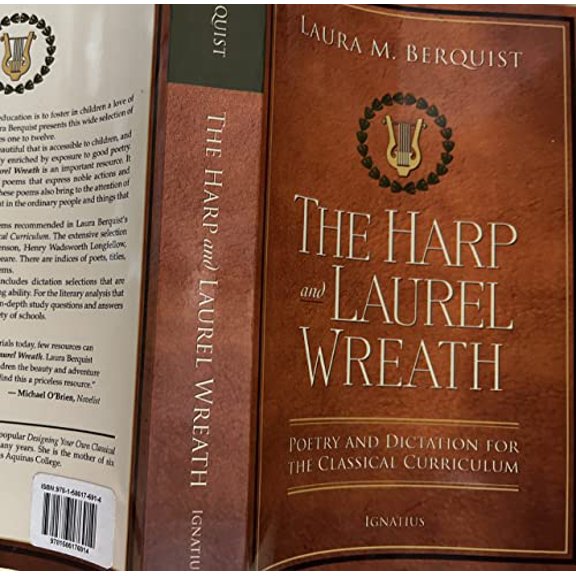 Pre-Owned Harp and Laurel Wreath Poetry and Dictation for the Classical Curriculum, 9781586176914, 1586176919, Paperback,