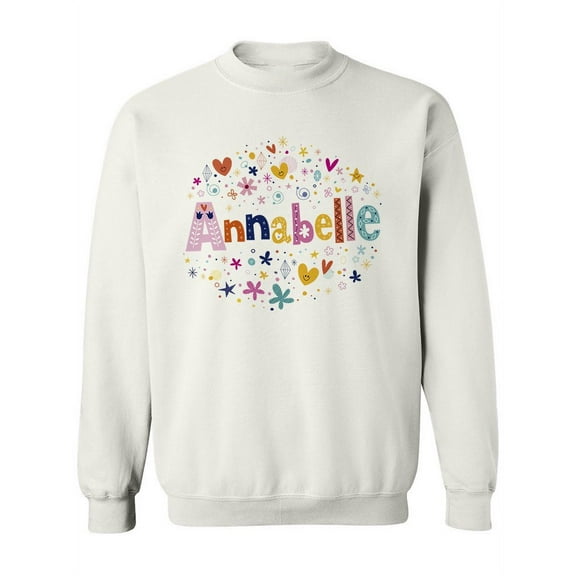 Colorful Name "anabelle". Sweatshirt Women -Image by Shutterstock, Female 3X-Large