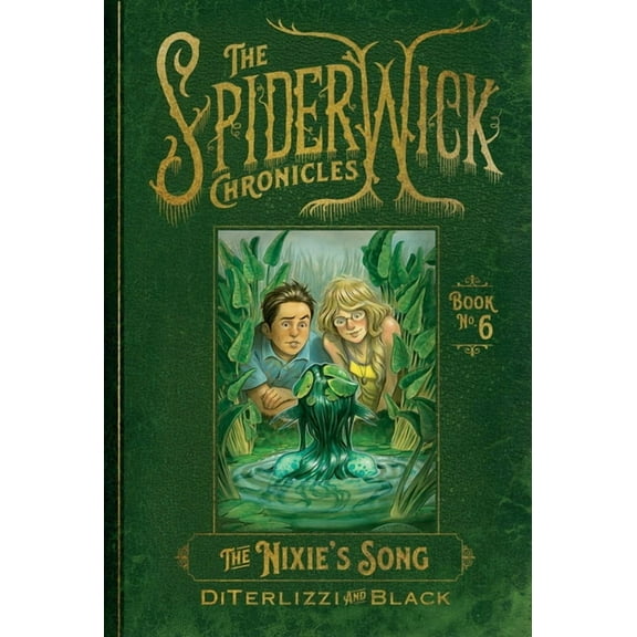 Spiderwick Chronicles The Nixie's Song, Book 6, (Hardcover)