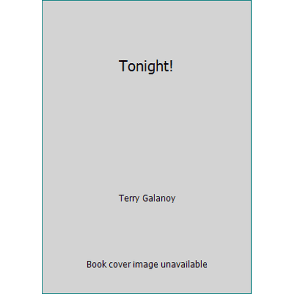 Pre-Owned Tonight! (Paperback) 0446763675 9780446763677