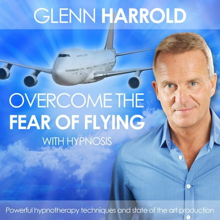 Overcome the Fear of Flying - Audiobook (Best Way To Overcome Fear Of Flying)
