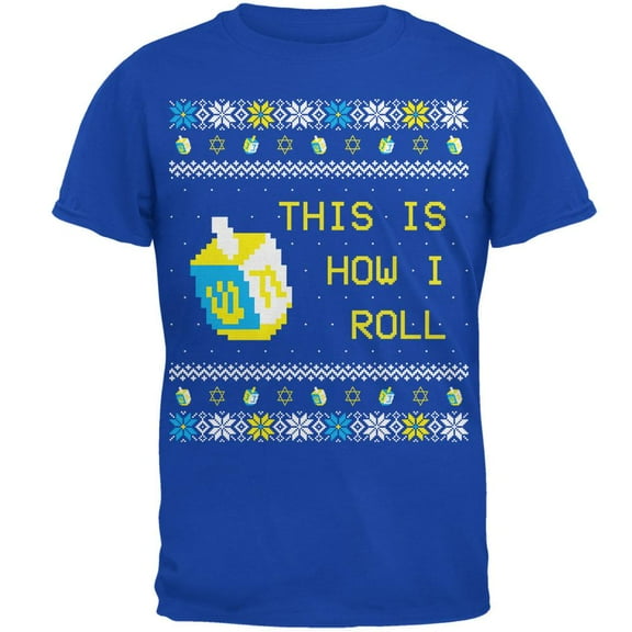 Hanukkah This is How I Roll Dreidel Ugly Christmas Sweater Mens Soft T Shirt Royal SM