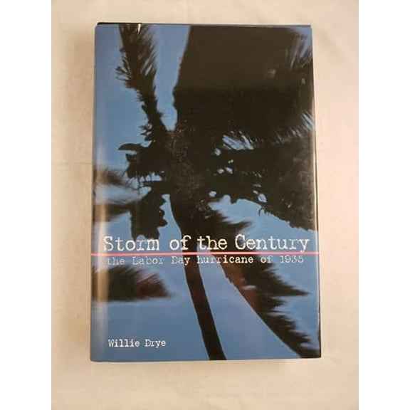 Pre-Owned Storm of the Century: The Labor Day Hurricane of 1935 Paperback